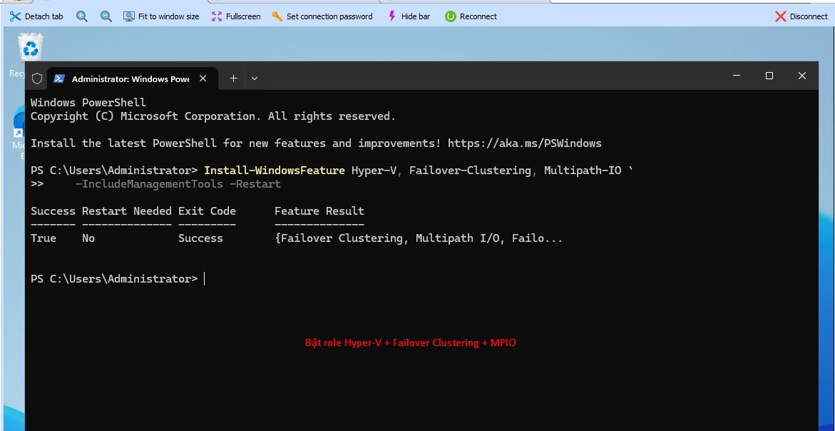 B2 — Bật role Hyper-V, Failover Clustering, MPIO